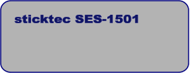 sticktec SES-1501
